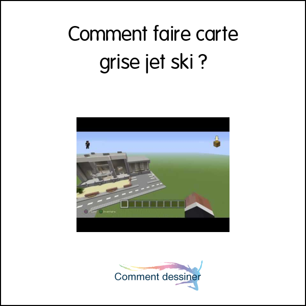 Comment faire carte grise jet ski